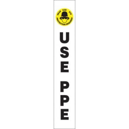 Accuform STANCHION POSTS MESSAGE LABELS USE PPE PRC308 PRC308